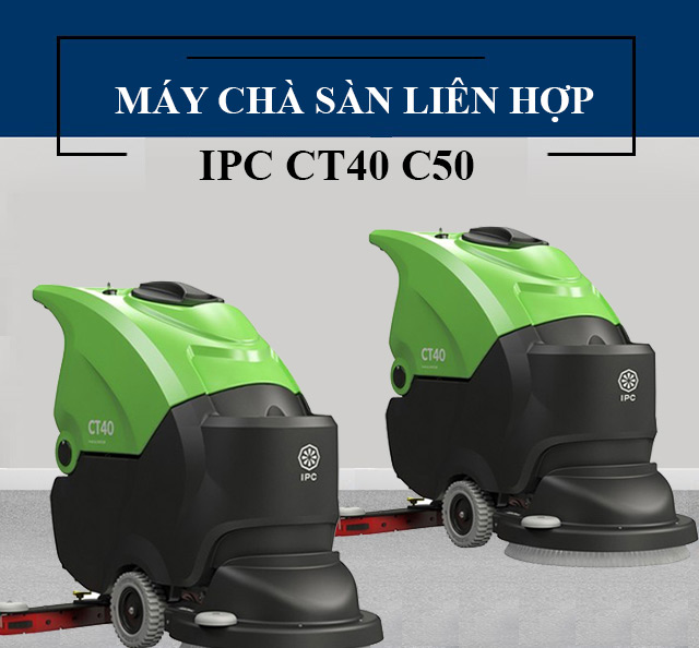 Máy chà sàn liên hợp IPC CT40 C50 (4)